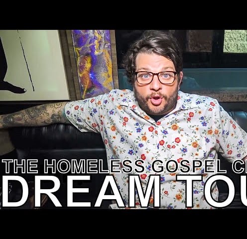 The Homeless Gospel Choir - DREAM TOUR Ep. 683