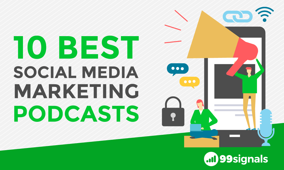 10 Best Social Media Podcasts to Level Up Your Social Media Strategy