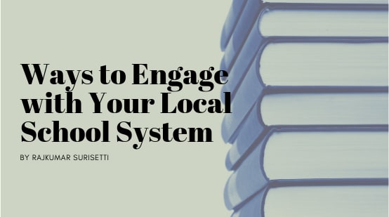 Ways to Engage with Your Local School System