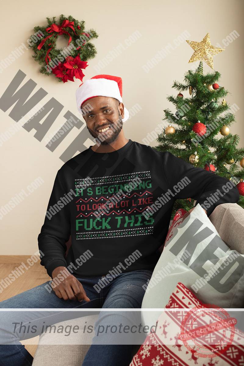 It's beginning to look a lot like fuck this ugly Christmas shirt, hoodie, tank top