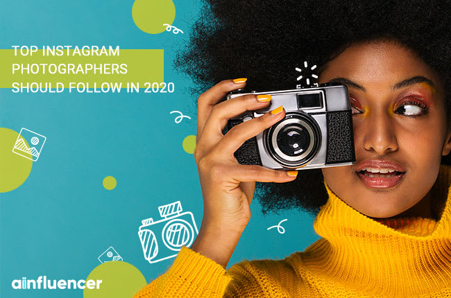 Top Instagram Photographers Should follow In 2020