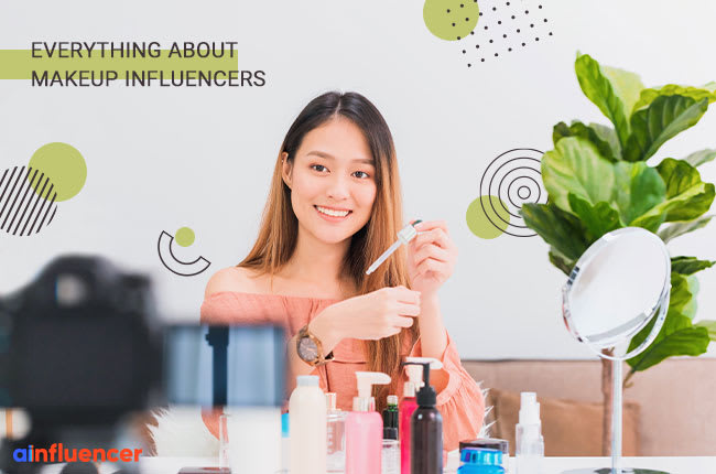 Everything about makeup influencers