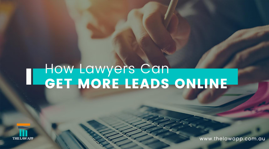 https://thelawapp.com.au/press/wp-content/uploads/2018/06/How-Lawyers-Can-Get-More-Leads-Online-update.jpg