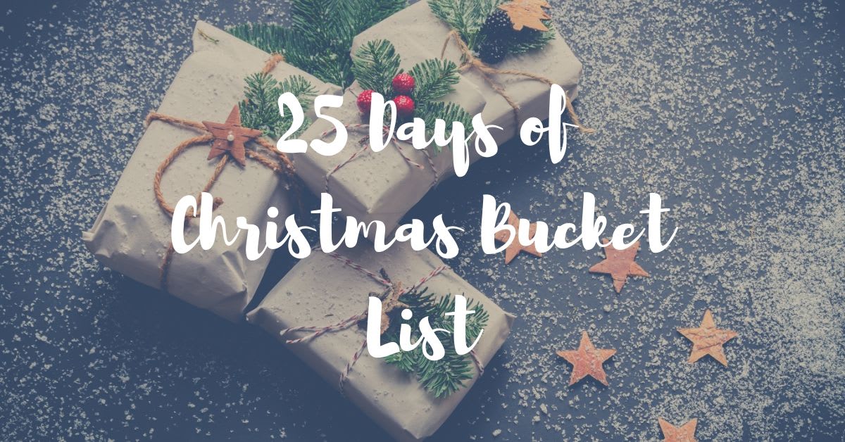 25 Days of Christmas Bucket List