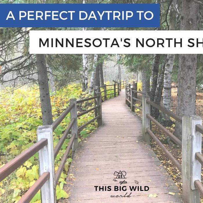 A Perfect Daytrip to Minnesota's North Shore of Lake Superior