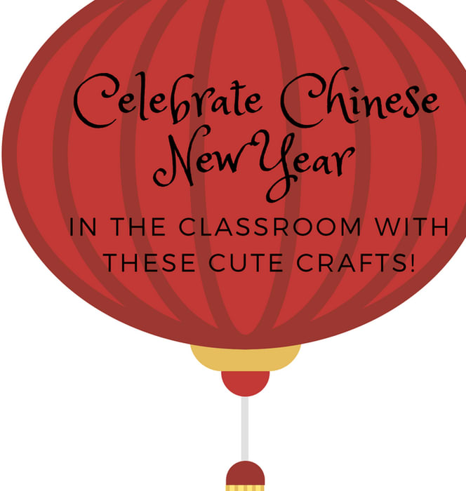 Celebrate Chinese New Year in the Classroom
