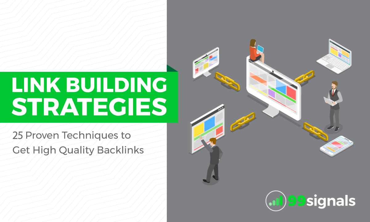 Link Building Strategies: 25 Proven Tips to Get High Quality Backlinks