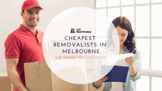 The Cheapest Removalists in Melbourne