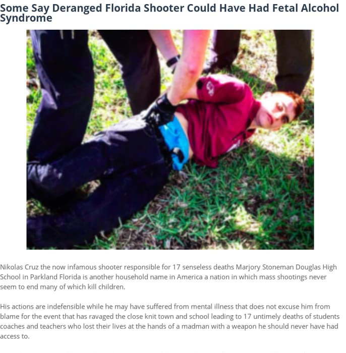 Some Say Deranged Florida Shooter Could Have Had Fetal Alcohol Syndrome
