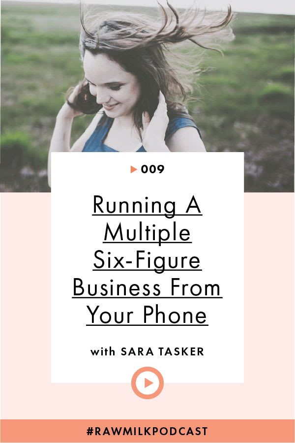 Running A Multiple Six-Figure Business From Your Phone – with Sara Tasker | Blog