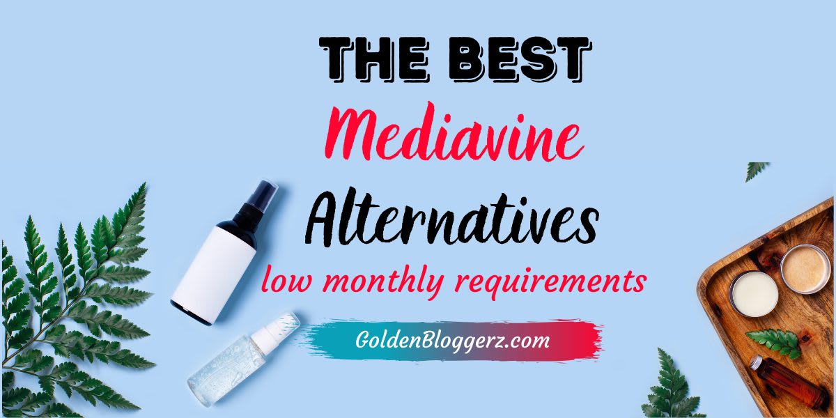 Mediavine Alternatives with Lower Requirements