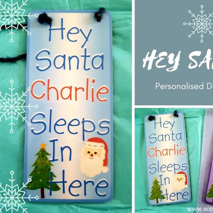 Personalised Christmas Door Signs: Hey Santa!