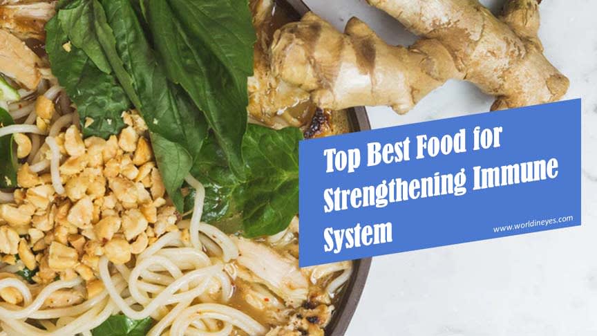 Top best food for strengthening immune system