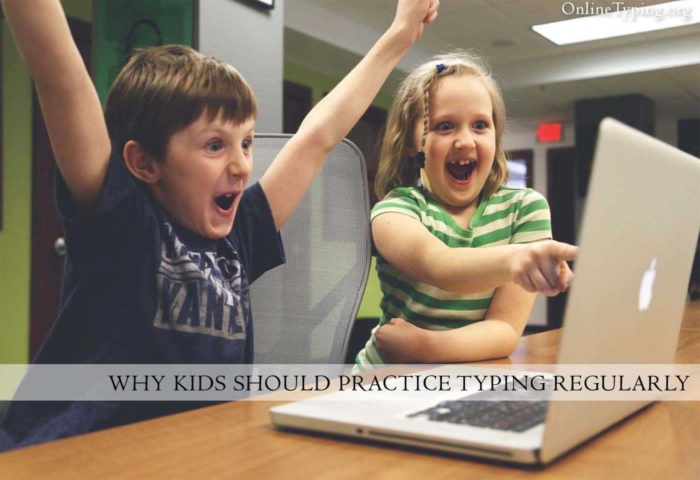 Why kids should practice typing regularly