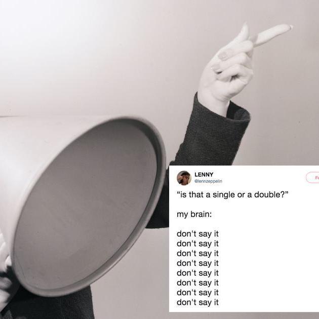 The 'Don't say it' meme is so relatable for anyone whose mouth has a mind of its own