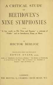 A critical study of Beethoven's Nine Symphonies - by Hector Berlioz