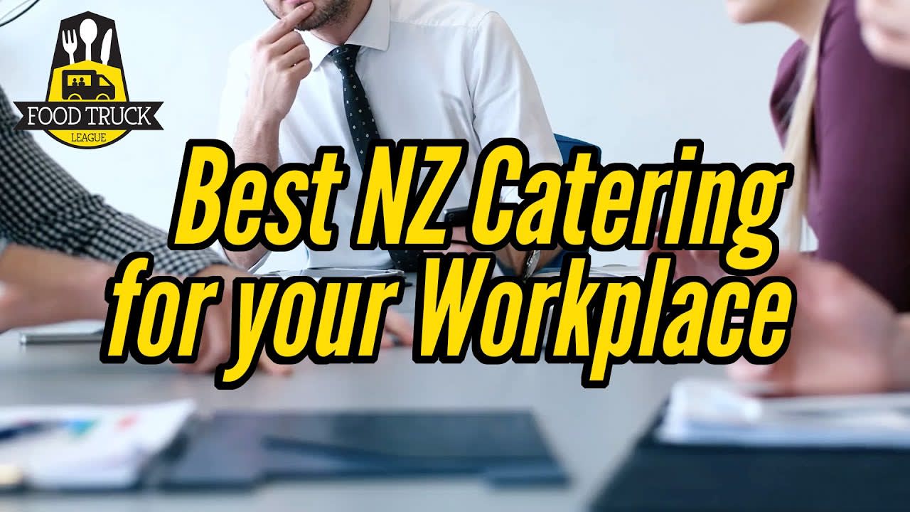 Best NZ Catering for your Workplace
