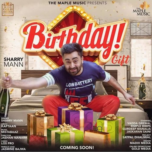Download Birthday Gift Mp3 Song By Sharry Mann