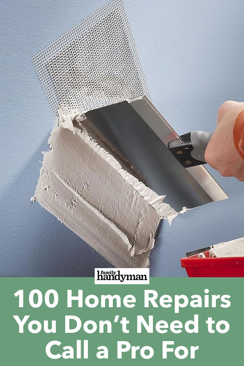 100 Home Repairs You Don’t Need to Call a Pro For