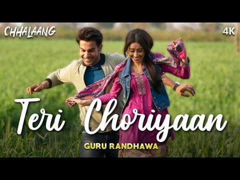 Teri Choriyaan - Hindi Song Lyrics - Singer - Guru Randhawa, Payal Dev -Movie- Chhalaang