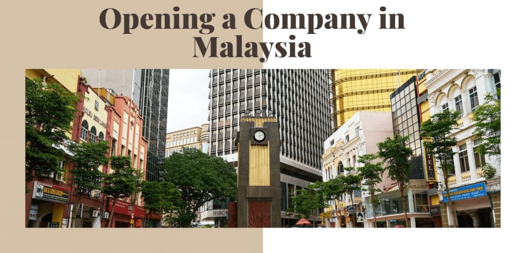 Opening a Company in Malaysia for Foreigners