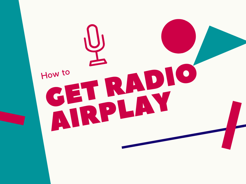 How to Give Your Music the Strongest Opportunity for Radio Airplay
