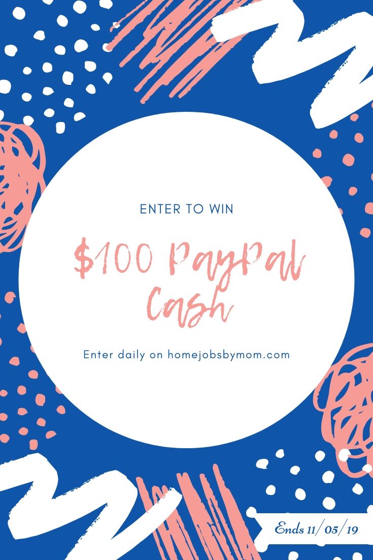 $100 PayPal Cash Giveaway ~ Ends 11/5 @homejobsbymom