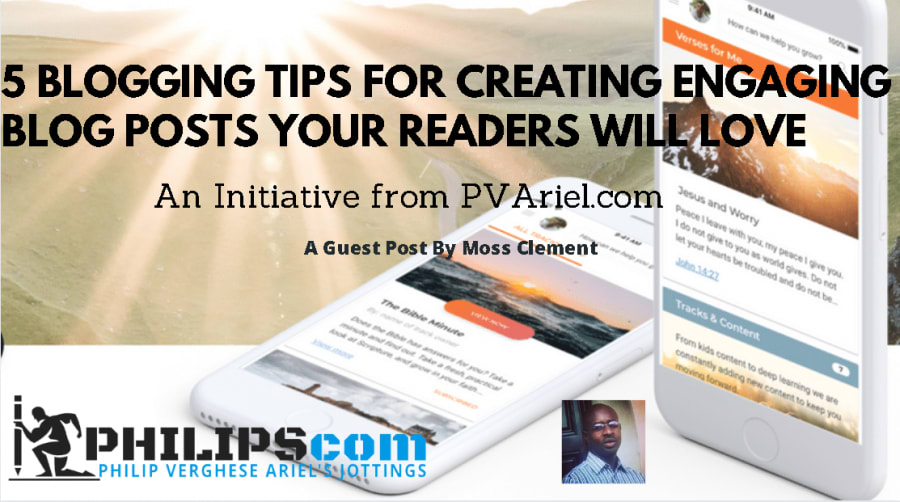 5 Blogging Tips for Creating Engaging Blog Posts Your Readers Will Love