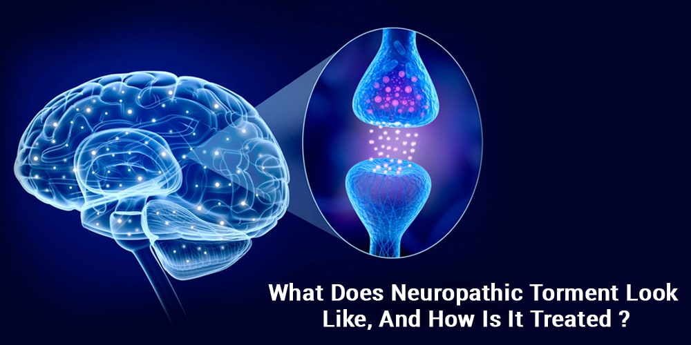What does neuropathic torment look like, and how is it treated?