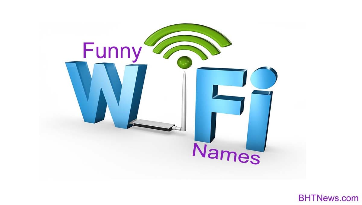 Top 200 Funny Wifi Names