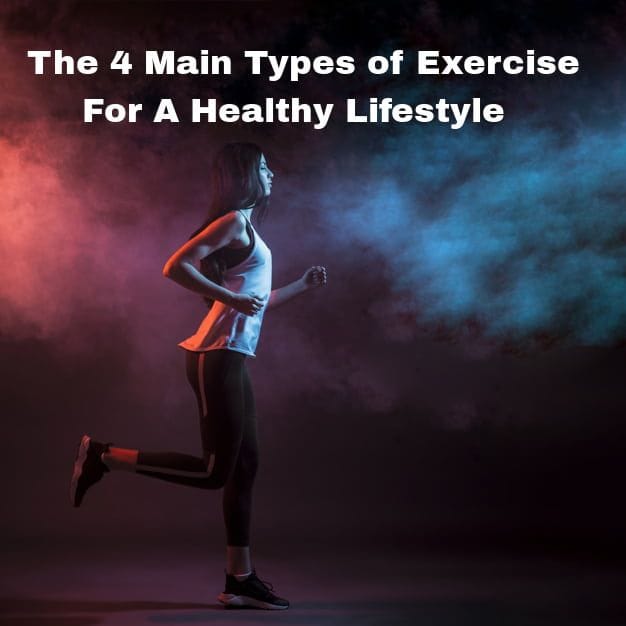 Smooth Exercises. Types The 4 Main Types of Exercise For A Healthy Lifestyle!