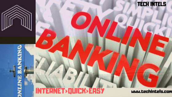 ONLINE BANKING AND ITS ENTAILMENT