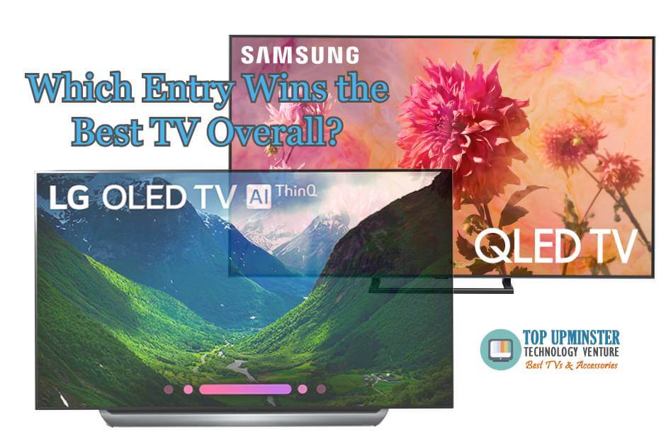 LG C8-Series 4K OLED TV vs Samsung Q9FN 4K QLED TV