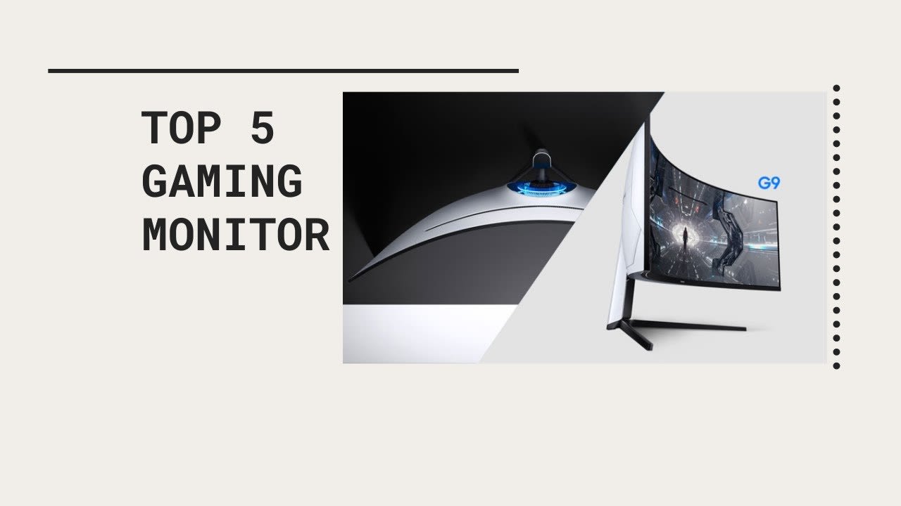 Top 5 Gaming Monitors in the world