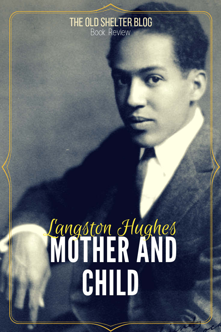 Mother and Child by Langston Hughes (book excerpt and review)