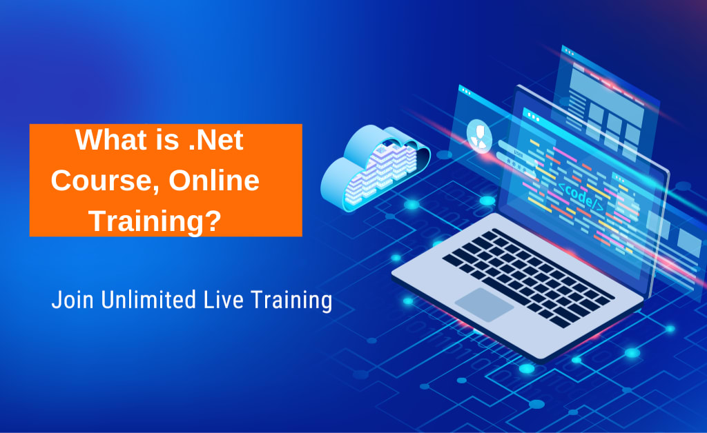 What is Dot NET course, Online training?
