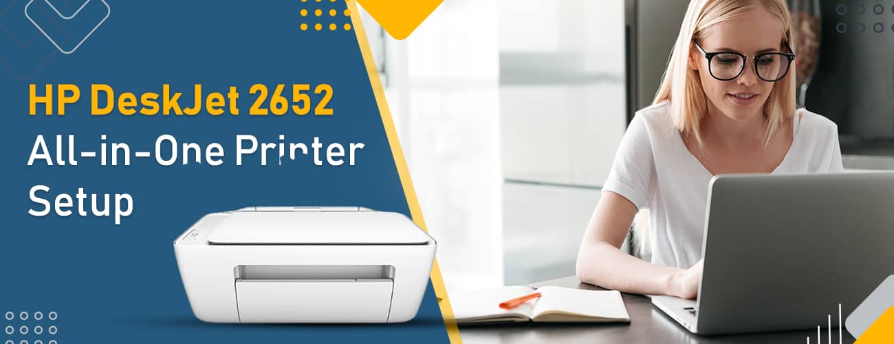 HP DeskJet 2652 All-in-One Printer Setup Procedure