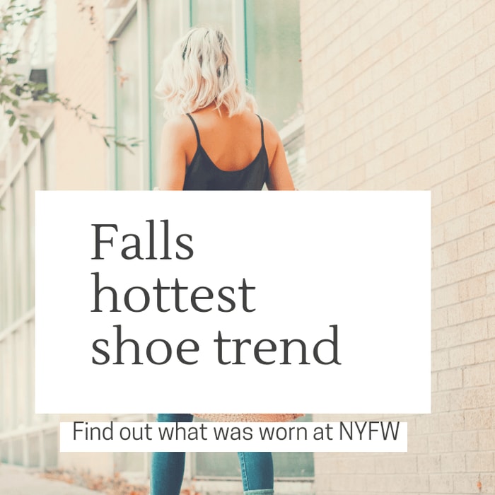 Fall's hottest shoe trend of 2018 -