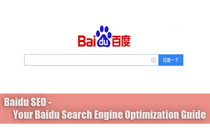 Baidu SEO: Your ultimate Baidu Search Engine Optimization Guide