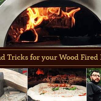 Tips and Tricks for your Wood Fired Pizza Oven
