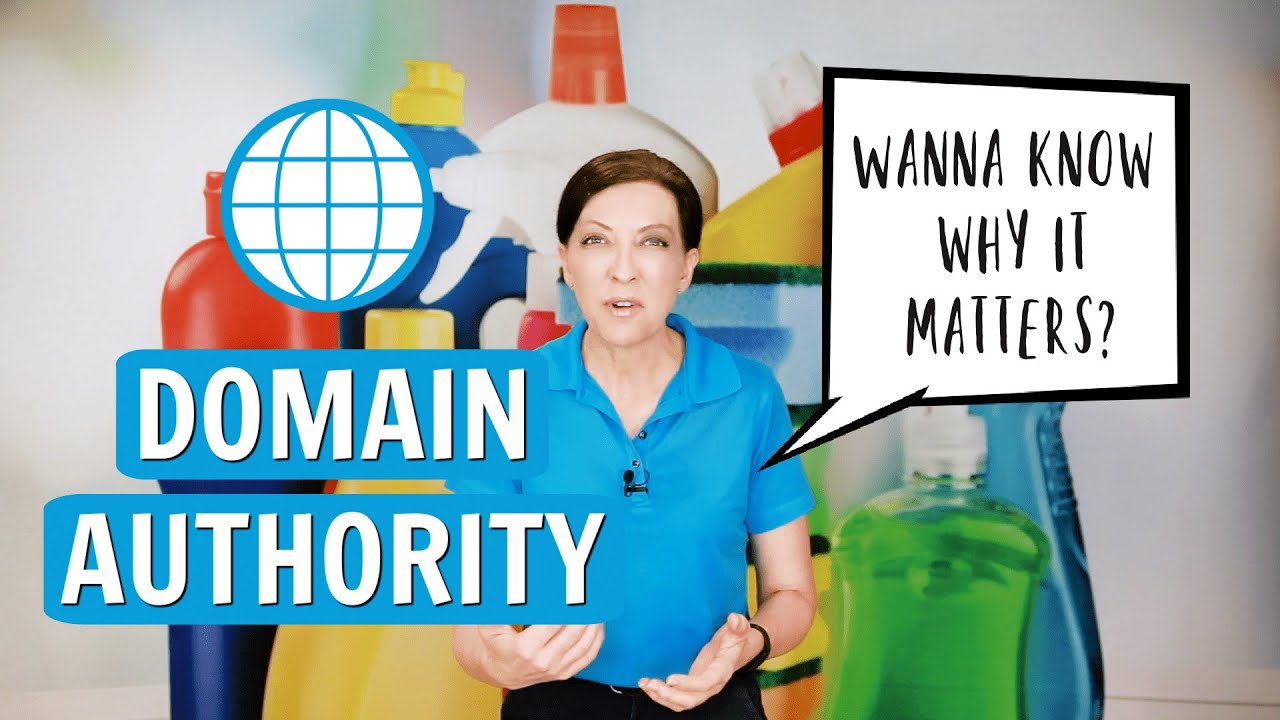 Domain Authority and Why SEO Matters to House Cleaners Websites