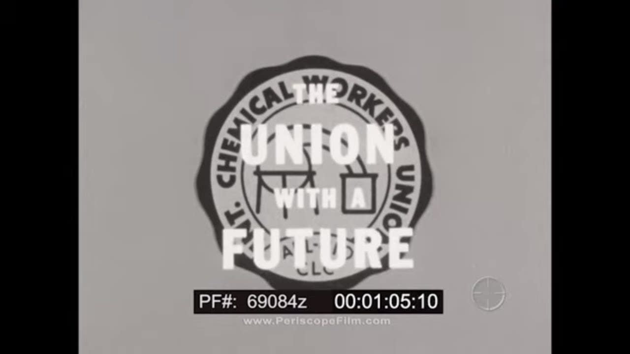 "THE UNION WITH A FUTURE" 1960s AFL-CIO CHEMICAL WORKERS UNION PROMO FILM JOHN F. KENNEDY 69084z