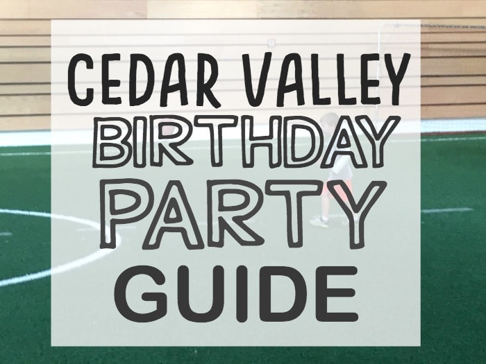 Cedar Valley Birthday Party Guide