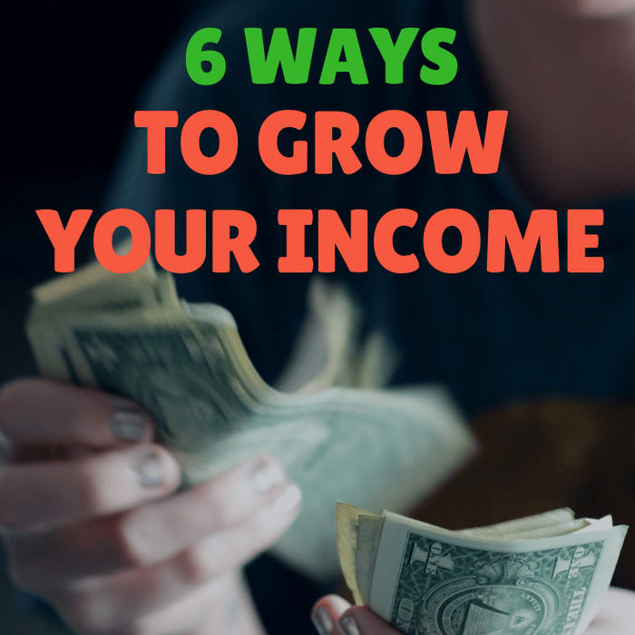 6 different ways to grow your income