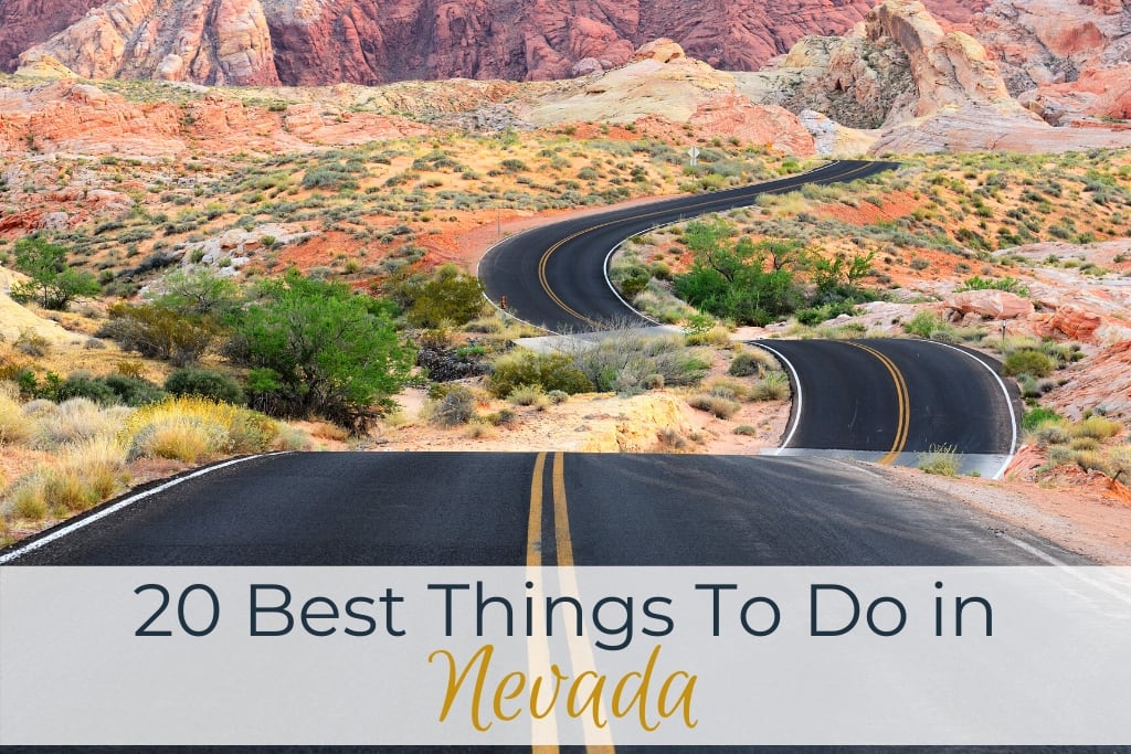 20 Best Things To Do in Nevada