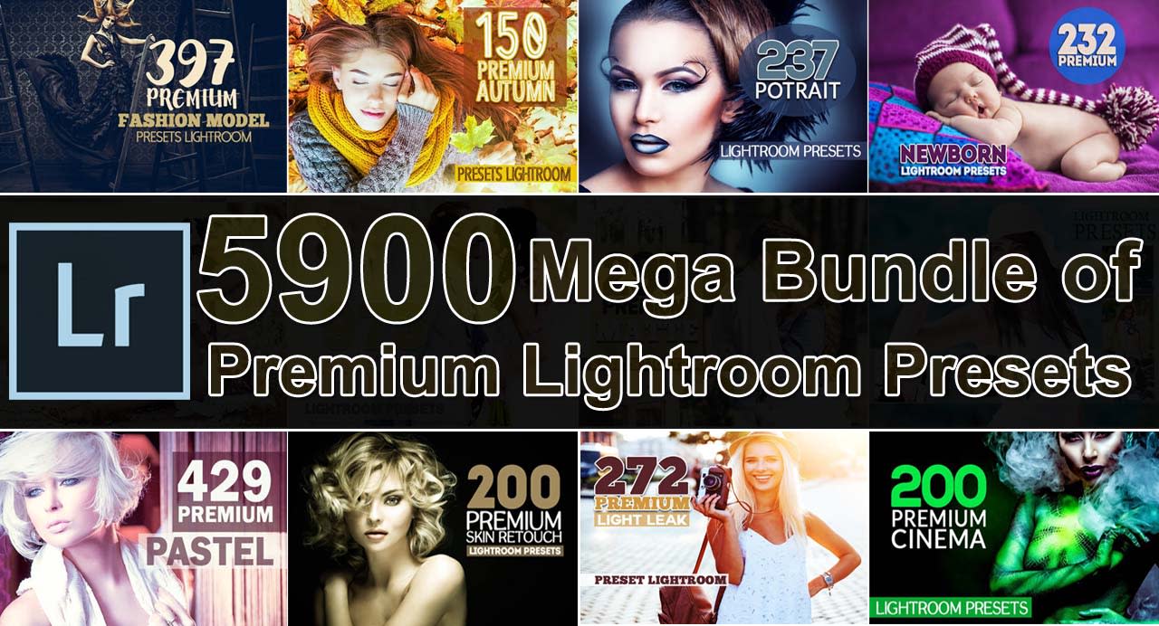 5900 Mega Bundle of Premium Lightroom Presets