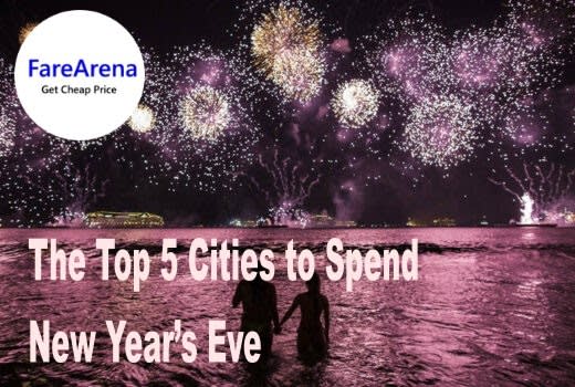 The Top 5 Cities to Spend New Year’s Eve
