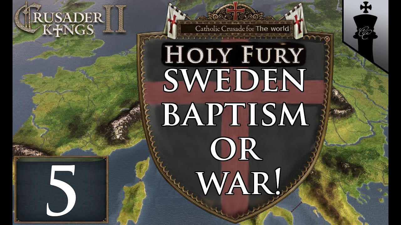 CK2 Holy Fury - Baptism or War! - Part 5