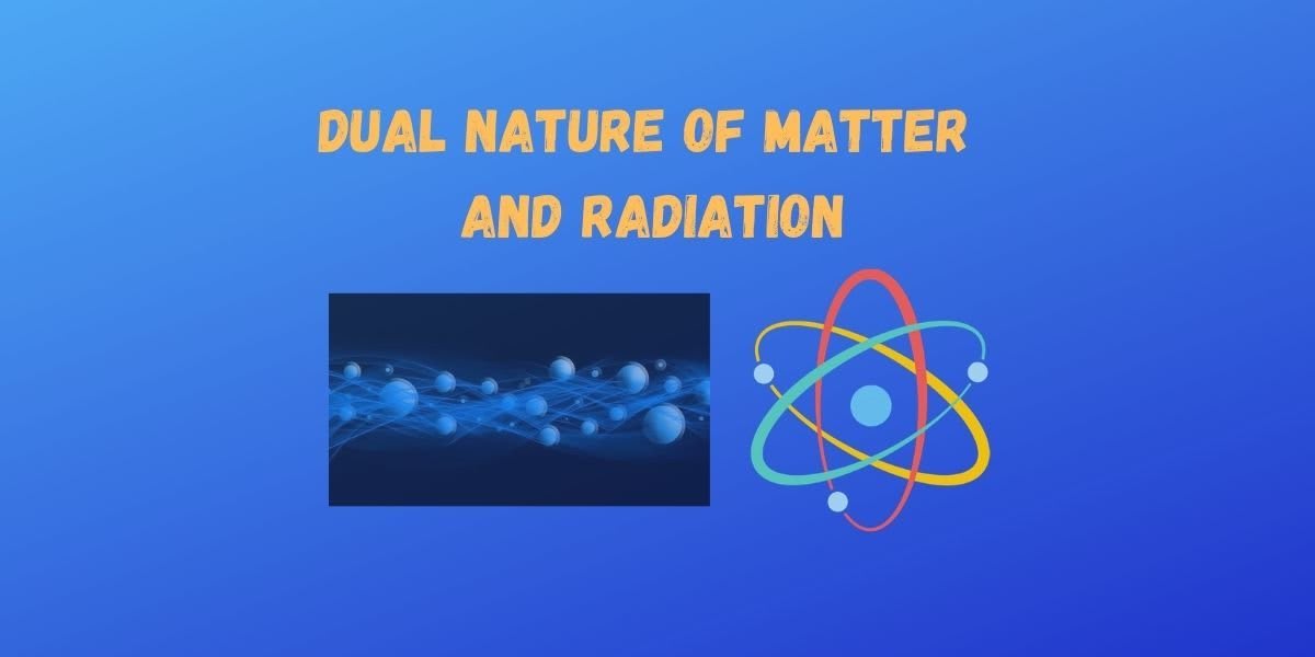 Dual Nature of Matter and Radiation - CBSE Digital Education