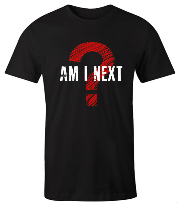 Black Lives Matter - Am I Next impressive T Shirt
